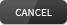 cancel